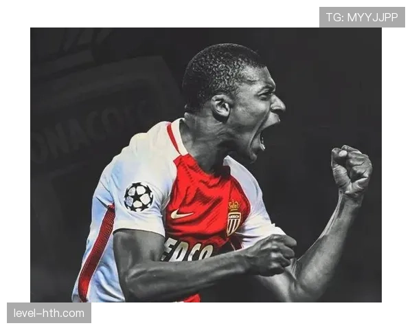 姆巴佩2017赛季摩纳哥高光表现震惊足坛，年轻新星崭露头角