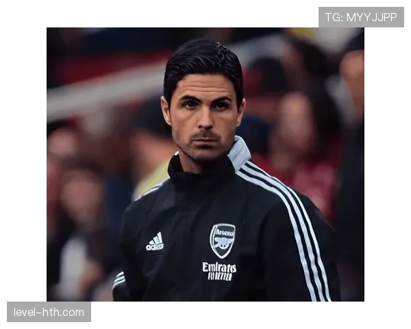 阿尔特塔灵活变阵助力阿森纳，球队状态明显回升迎关键胜利