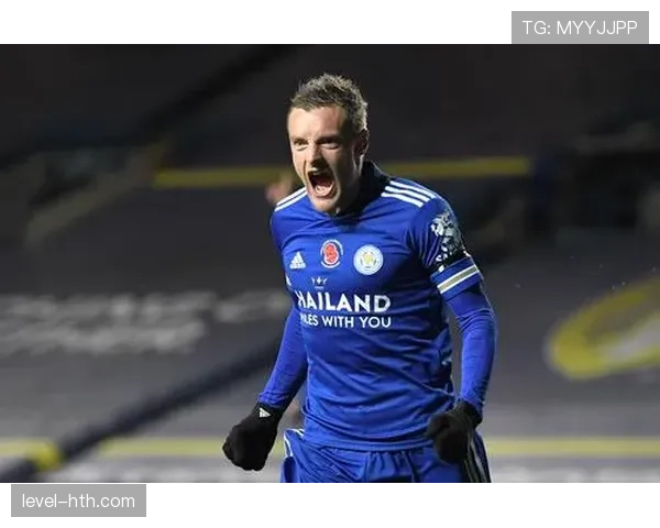 莱斯特城强势崛起，英超赛场表现亮眼引热议